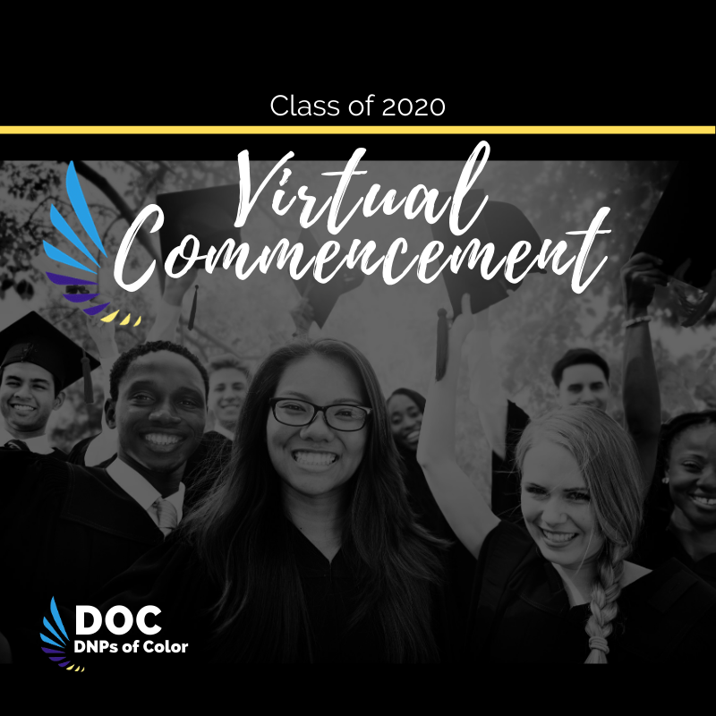 DNPs of Color Hosts Class of 2020 Virtual Commencement