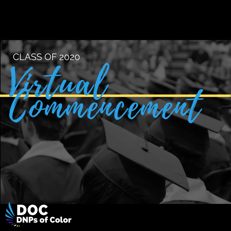 DNPs of Color Virtual Commencement Ceremony